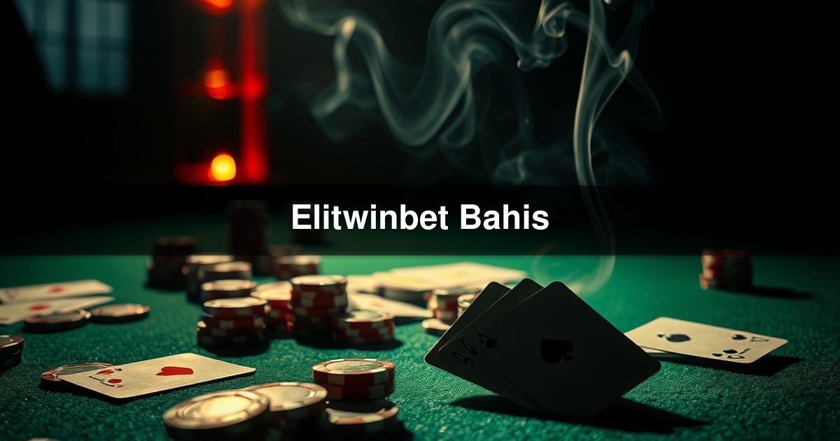 Elitwinbet Bahis