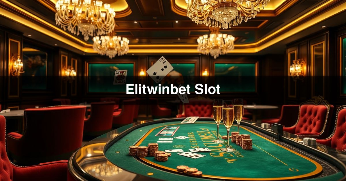 Elitwinbet Slot