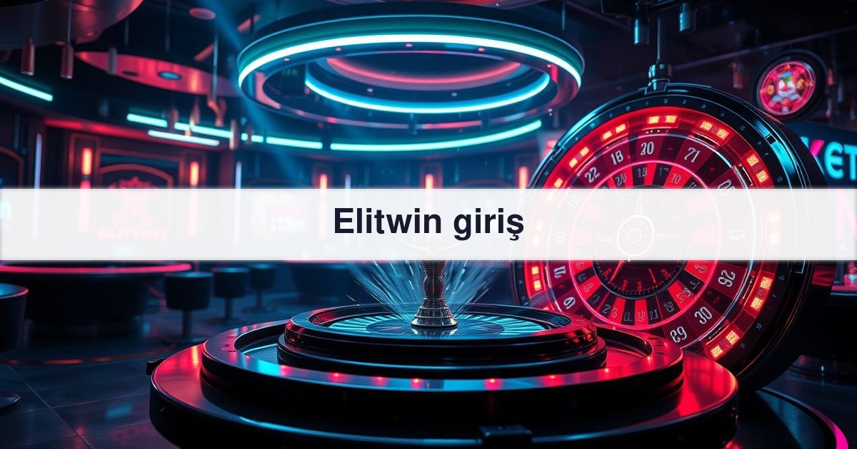 Elitwin giriş