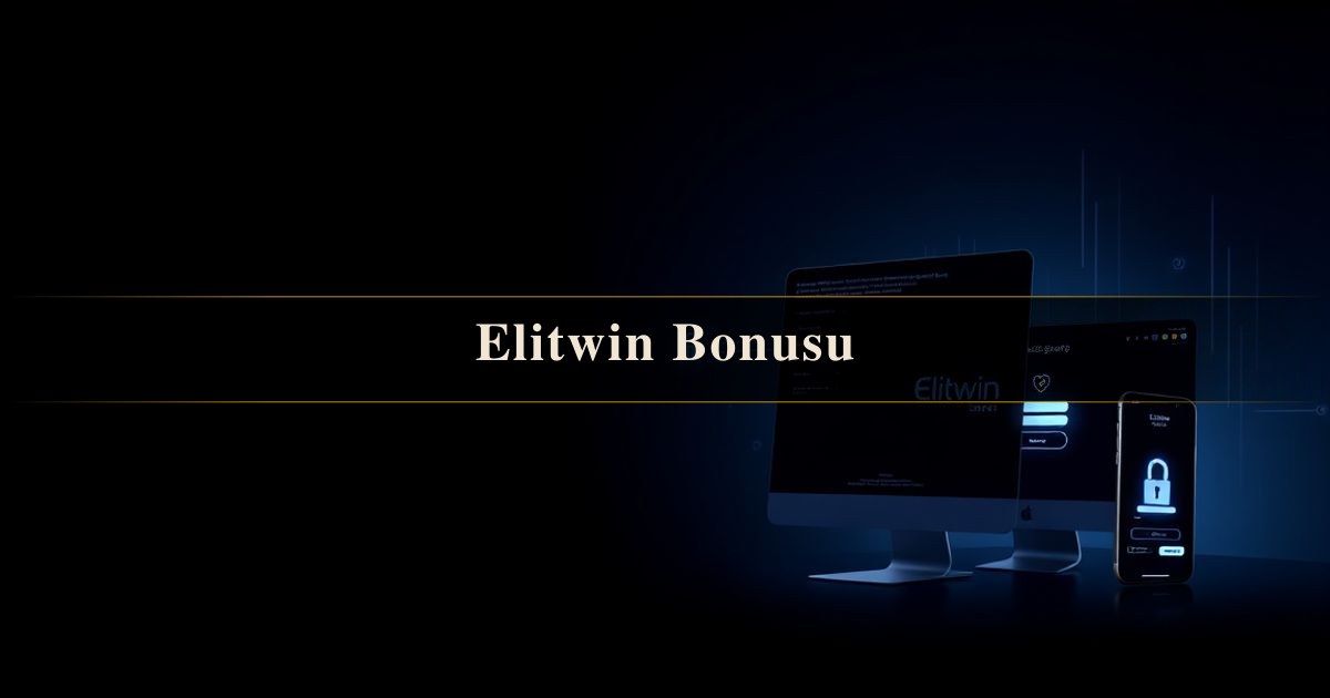 Elitwin Bonusu