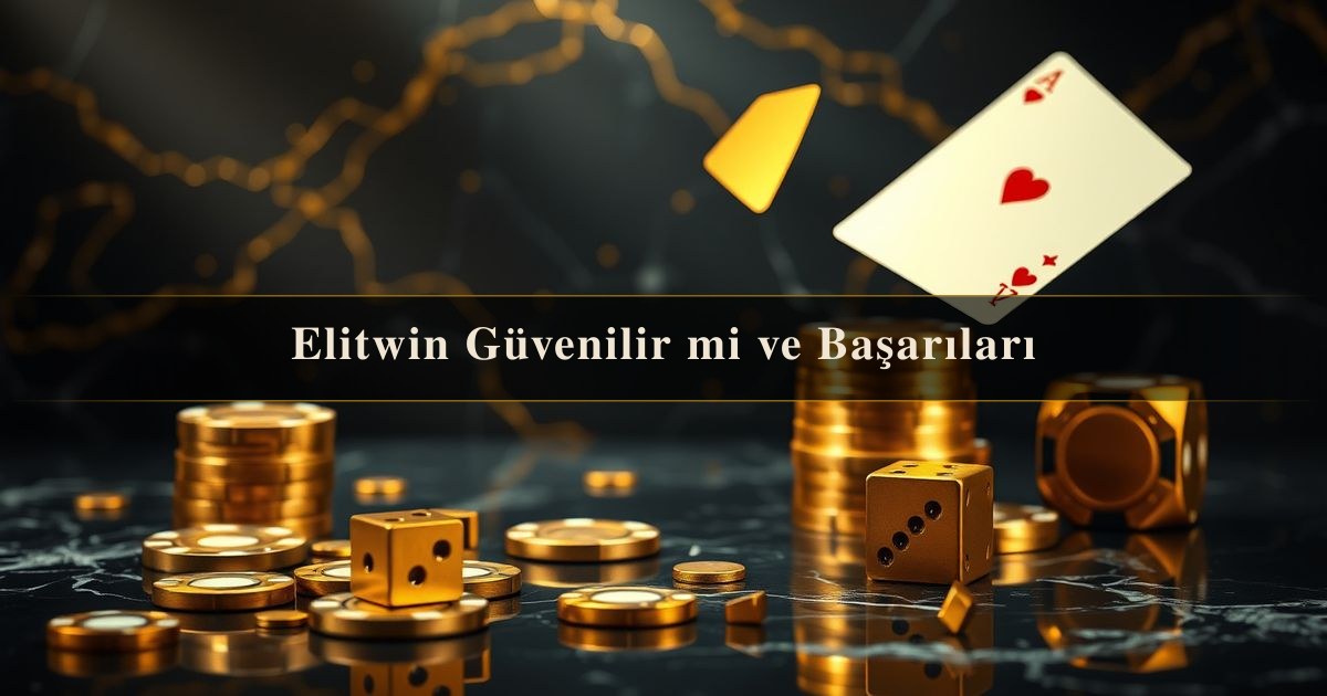 Elitwin Güvenilir